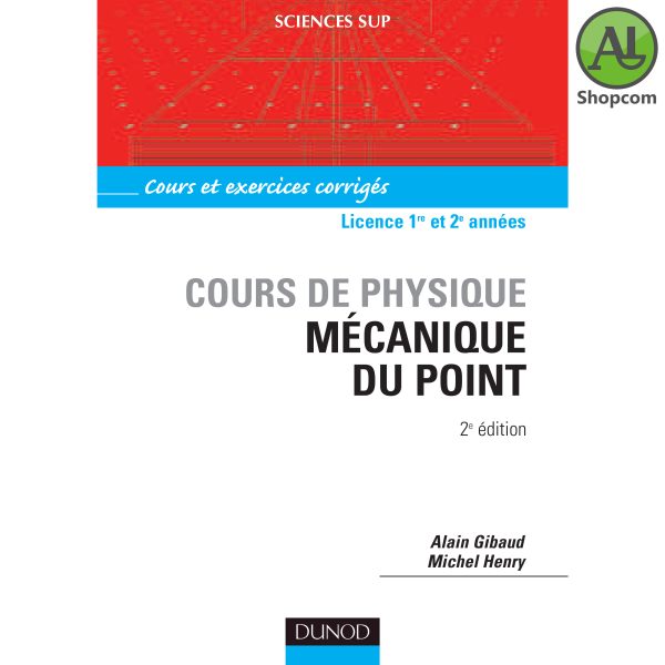 Mécanique du point Mécanique du point - Dunod