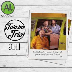 Ahi - Taksim Trio